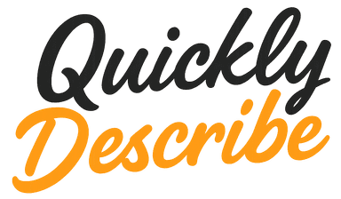 Quickly Describe